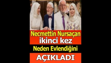 Necmettin Nursaçan neden ikinci kez evlendiğini açıkladı