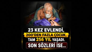 Tam 256 Yıl Yaşadı ve Son Sözleri Bakın Ne Oldu?